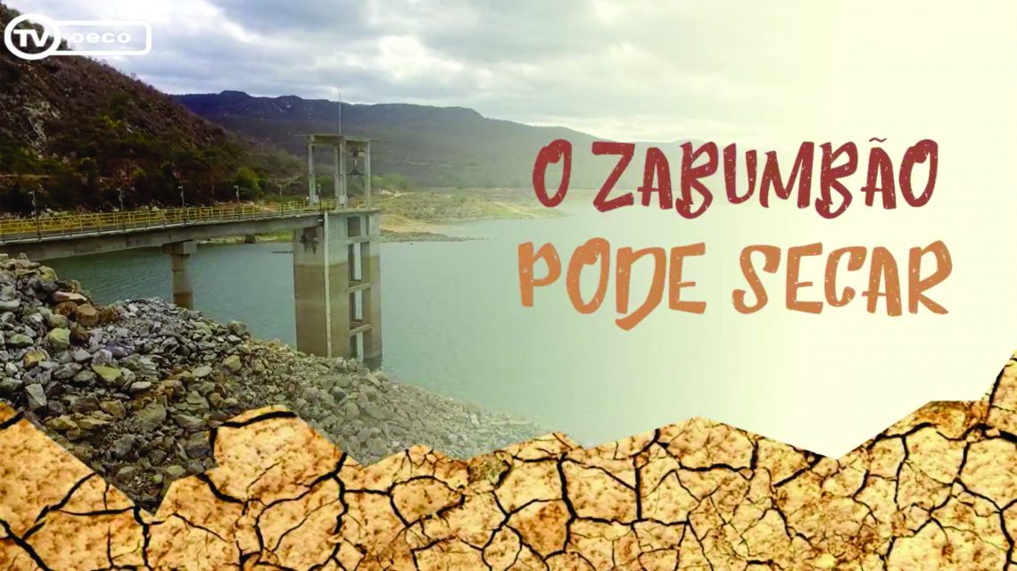 ZABUMBÃO EM RISCO DE COLAPSO – Reservatório prestes a atingir limite crítico